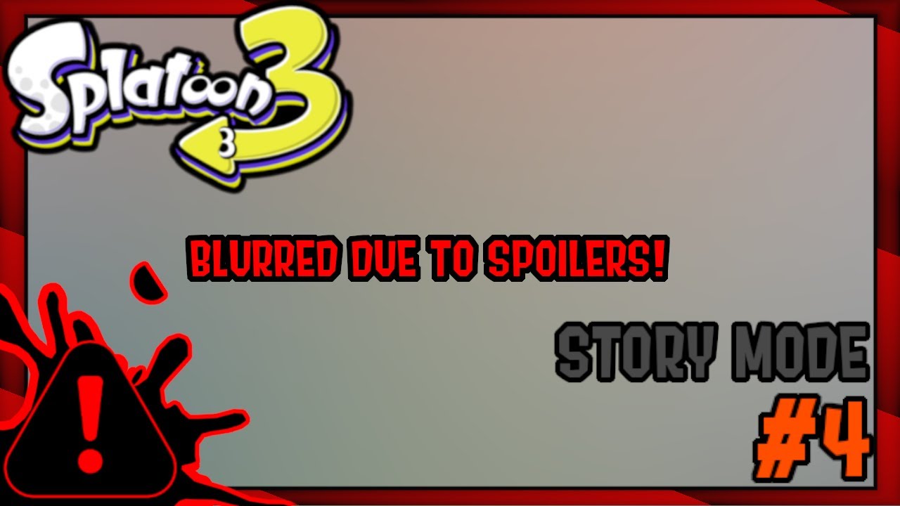 [18+] Splatoon 3 - STORY MODE PART 4 - YouTube
