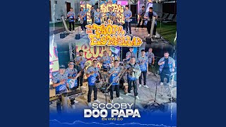 Download Lagu Scooby Doo Papa (En Vivo 2.0)
