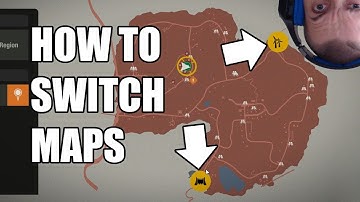 How to switch maps - quick version video! State of Decay 2