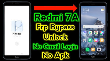 Redmi 7a frp bypass miui 12.5 | Redmi 7A Frp Baypass Kaise Kare | mi 7a frp bypass without pc