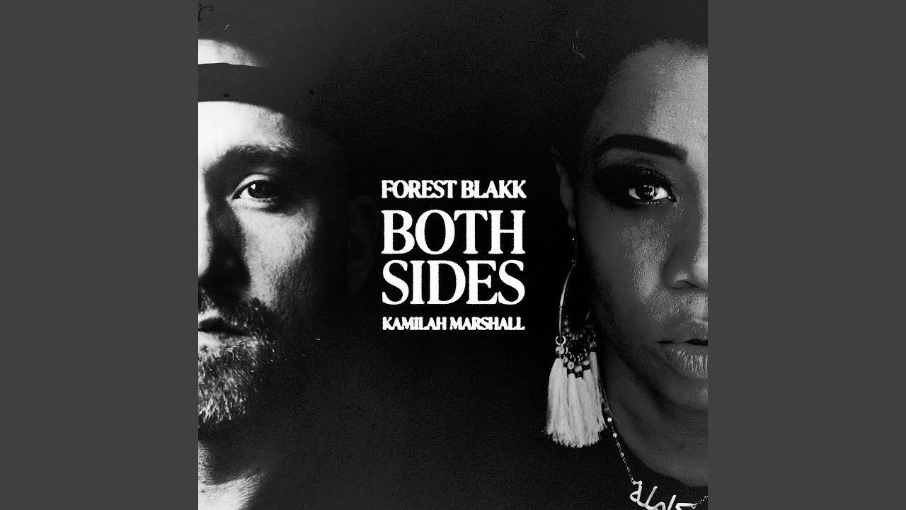 Both Sides Feat Kamilah Marshall Youtube Music