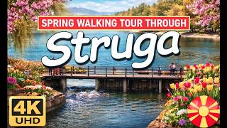 2026 Spring Walk Struga Tour Through Macedonia