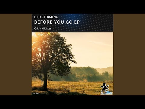 Lukas Termena — Before You Go (Original Mix)