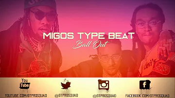 FIRE!!! MIGOS Type Beat-Ball out