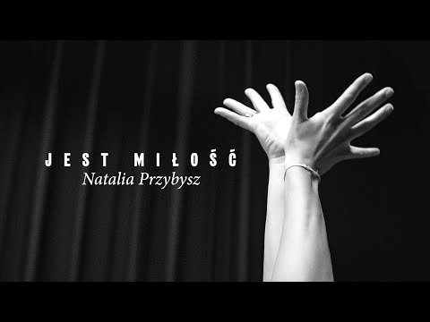 Natalia Przybysz - Jest miłość (Official Video)