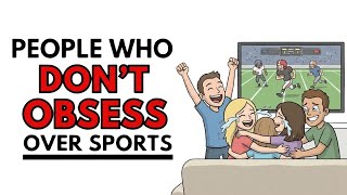 The Hidden Truth About Sports That Non-Fans Don't Want You to Know