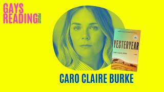 Caro Claire Burke, Yesteryear