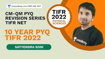 CM-QM PYQ Revision Series TIFR NET | 10 year PYQ TIFR 2022 | Physical Science | Satyendra Soni