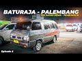 L300 Lintas Sumatera, Gak Bisa Pelan ! "Baturaja Indah 99"