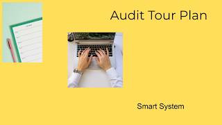 Audit Tour Planning Made Easy | My Smart Audit Planner System