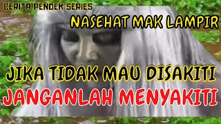 Cerita Sukses Nasehat Mak Lampir Jika Tidak Mau Disakiti Janganlah Menyakiti #videoshorts #motivasi