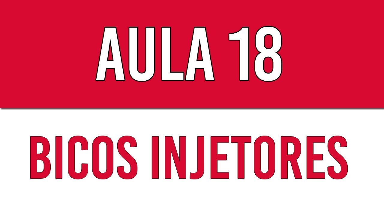 Aula 18 Bicos injetores funcionamento e teste