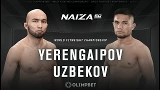 DIAS YERENGAIPOV VS. LAZIZKHON UZBEKOV | ДИАС ЕРЕНГАИПОВ VS. ЛАЗИЗХОН УЗБЕКОВ | БОЙ ЗА ПОЯС NAIZA 50