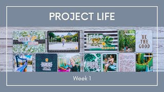 Project Life. Week 1