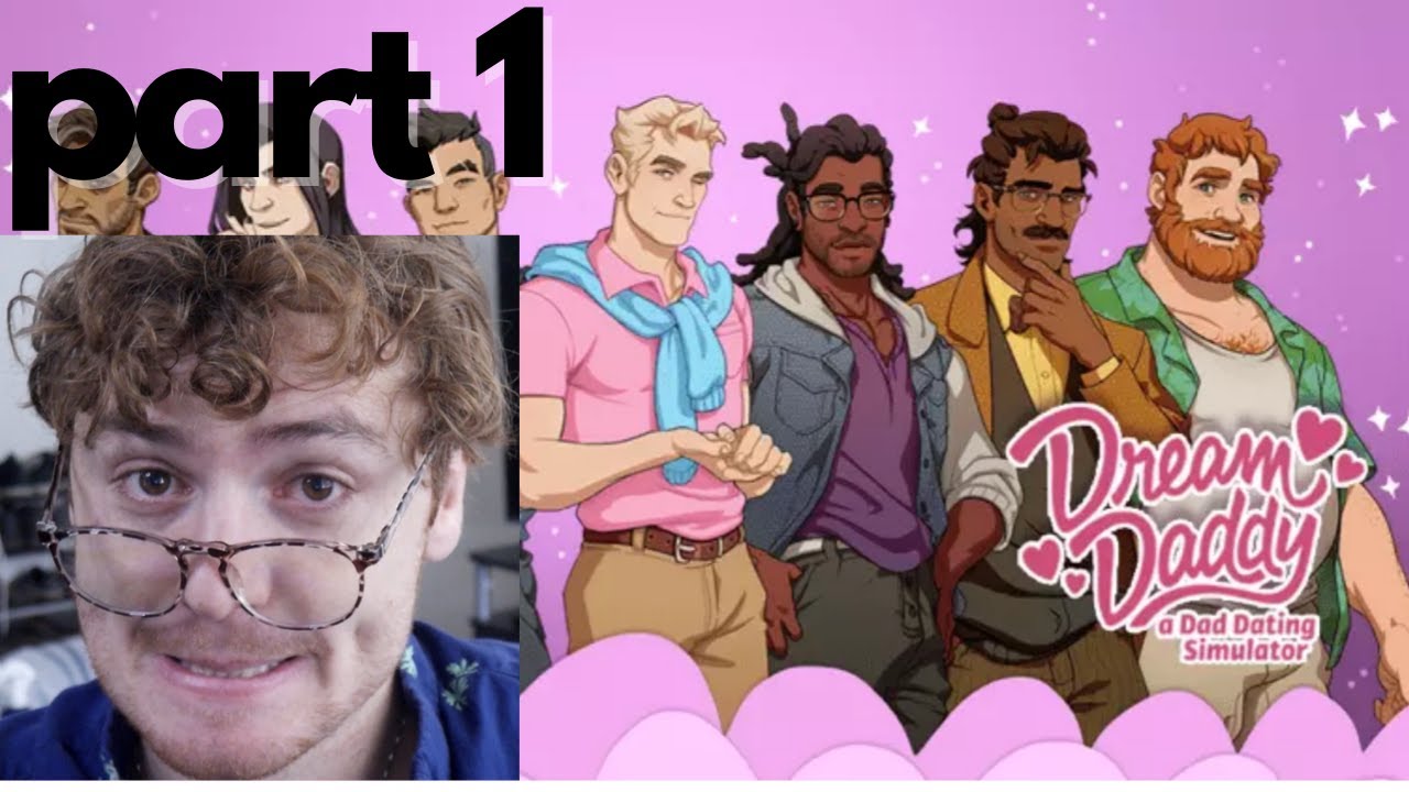 Dream Daddy Dating Simulator (part 1) - YouTube
