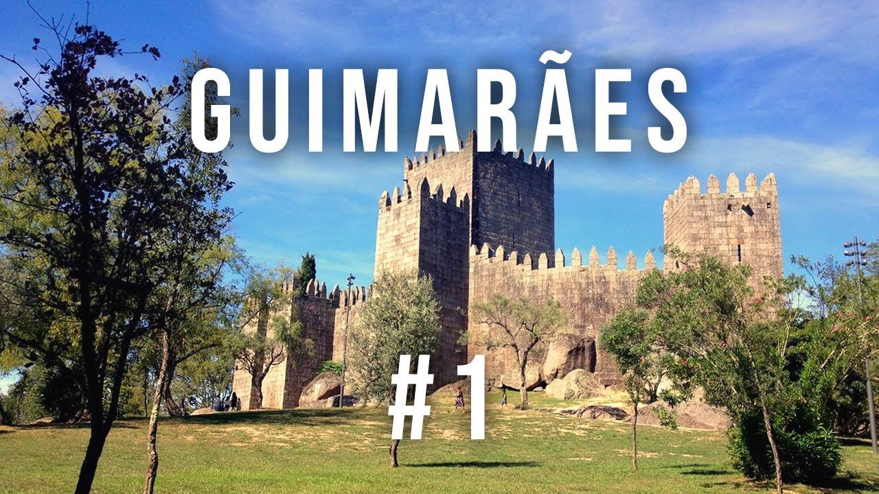 Cidades de Portugal - Guimarães #1