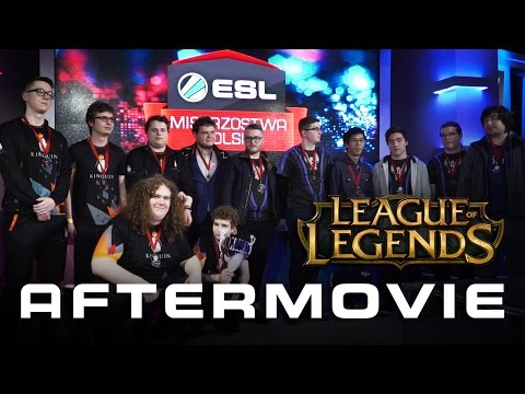 ESL Mistrzostwa Polski Sezon 14 - Finały LoL - Aftermovie