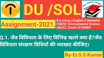 DU/SOL AssignmentI2021IB.A (Hons.) English II Semester (CBCS) Environmental Science (AECC)