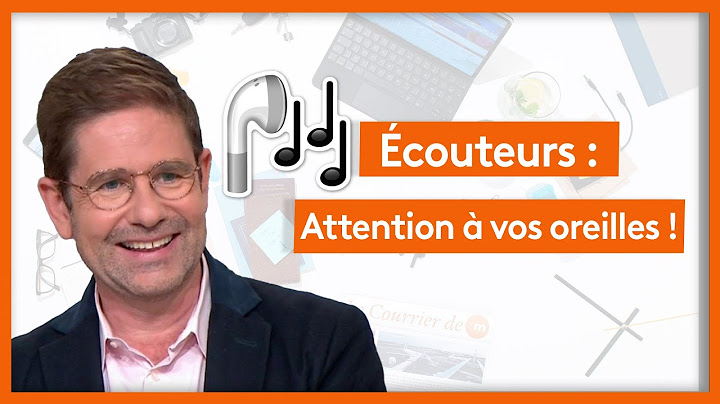 Santé - Écouteurs intra-auriculaires : attention à vos oreilles !