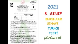 2021 8. SINIF BURSLULUK SINAVI TÜRKÇE TESTİ ÇÖZÜMLERİ