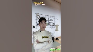 Từ vựng tiếng anh ngành may cơ bản