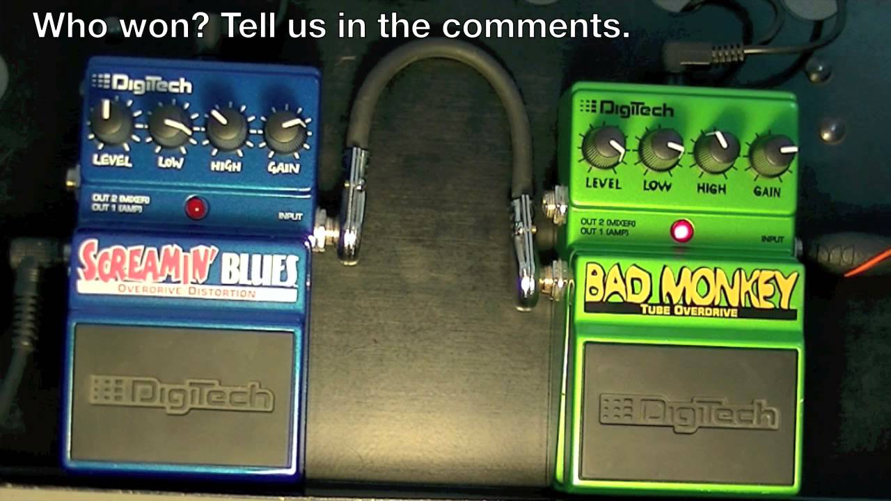 Overdrive shoot out! Digitech Screamin' Blues vs. Bad Moneky - YouTube