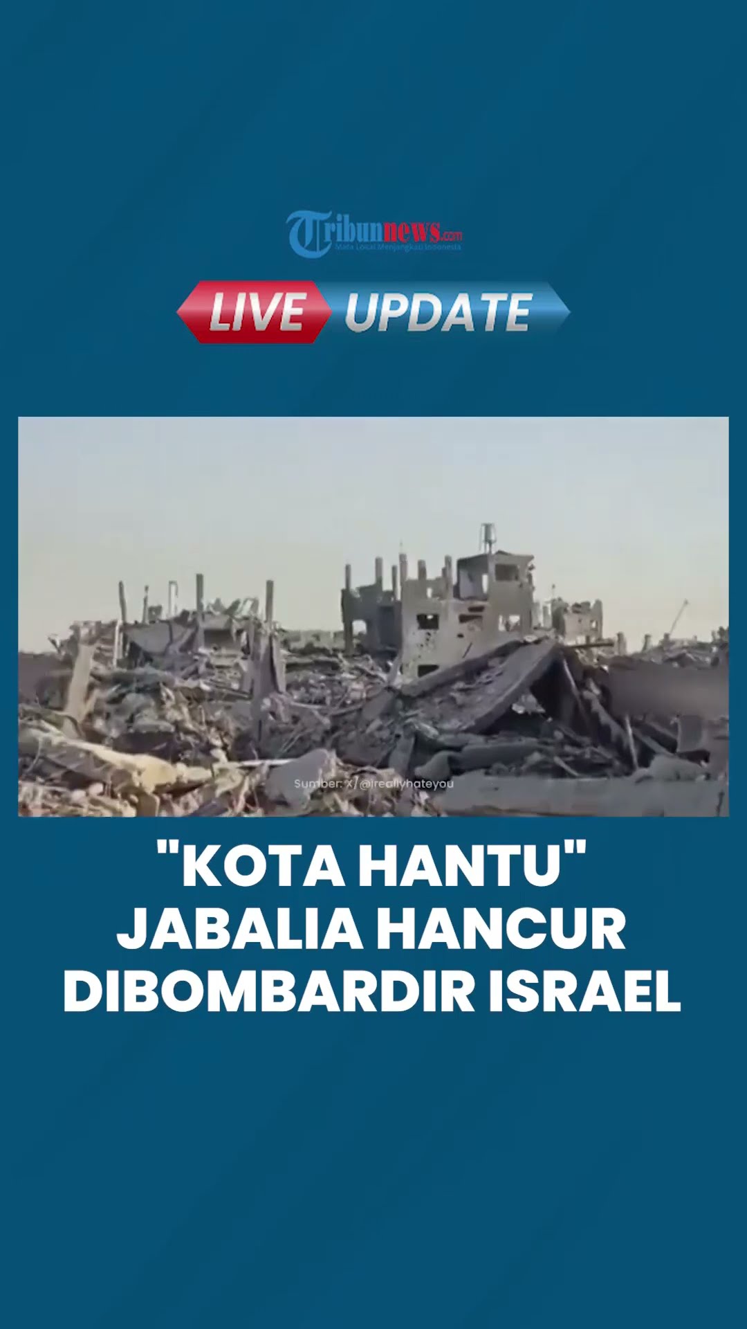 Penampakan Jabalia Jadi 'Kota Hantu' seusai Dibombardir Israel, 70% Rumah Hancur Total