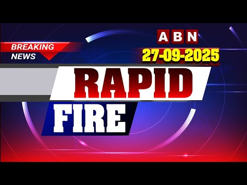 RAPID FIRE | 60 Head Lines | 27-09-2025 | ABN Telugu - ABNTELUGUTV