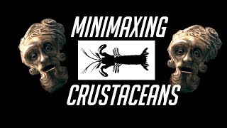 Minimaxing with Crustaceans