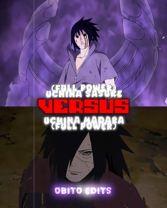 Sasuke 🆚 Madara