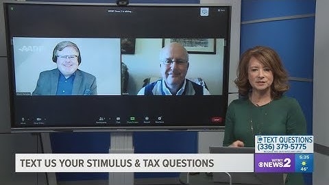 Third batch of stimulus checks sent out and the 2021 tax season | Part 1: 2 Wants to Know