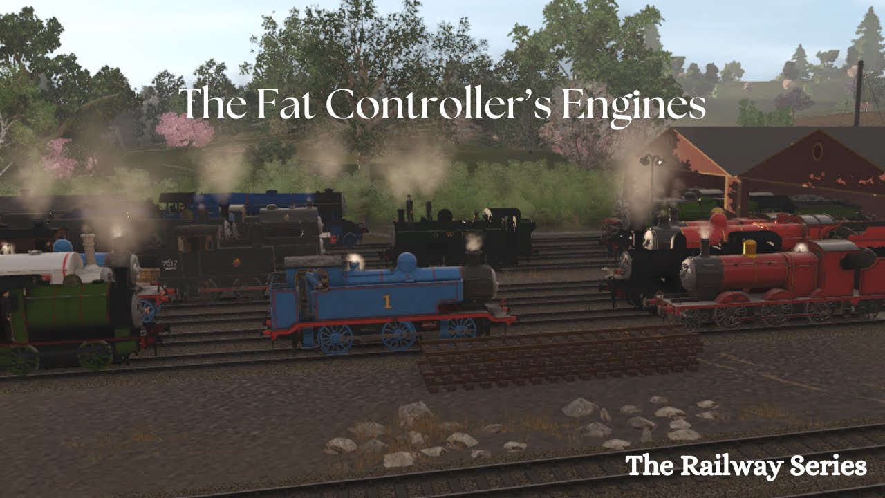 The Railway Series - The Fat Controller's Engines - YouTube