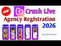 Crush Live Agency Registration How to wark from crush app Agency registration process in Crush live
