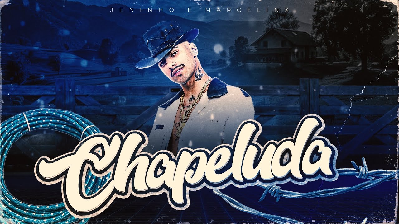 Watch Chapeluda - Jeninho, Marcelinx on YouTube Watch Chapeluda - Jeninho, Marcelinx on YouTube