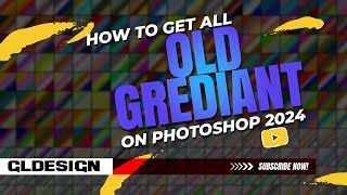 How to get all old gradients in photoshop cc 2022 | #gl_design #photoshop #gradient
