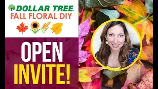 OPEN INVITE! | Dollar Tree Fall Floral DIY | Collaboration YouTube Videos