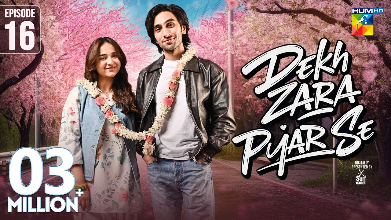 Dekh Zara Pyar Se - Episode 16 [Eng Sub] - 06 March 2026 - [ Yumna Zaidi & Hamza Sohail ] HUM TV