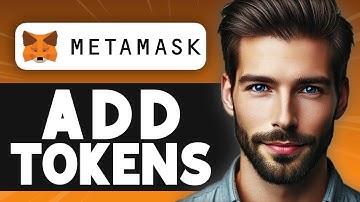 How to Add Tokens to MetaMask - Easy Guide