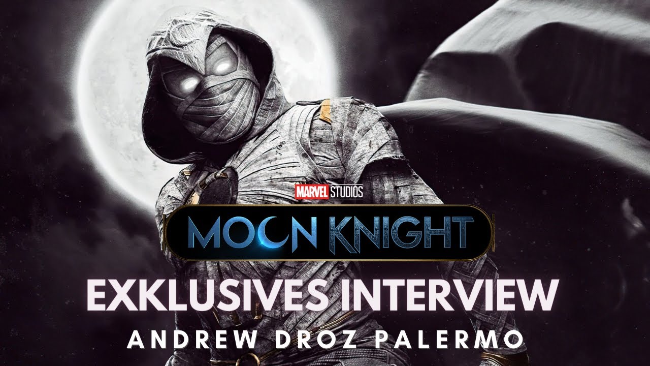MOON KNIGHT | Hinter den Kulissen im Exklusiv-Interview mit Kameramann Andrew Droz Palermo