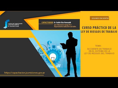 “Curso Práctico de Ley de Riesgos de Trabajo" - 2do Encuentro - Dr. Romualdi