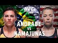 ВОТ ЭТО РЕВАНШ! АНДРАДЕ VS НАМАЮНАС 2 | ПРОГНОЗ НА UFC