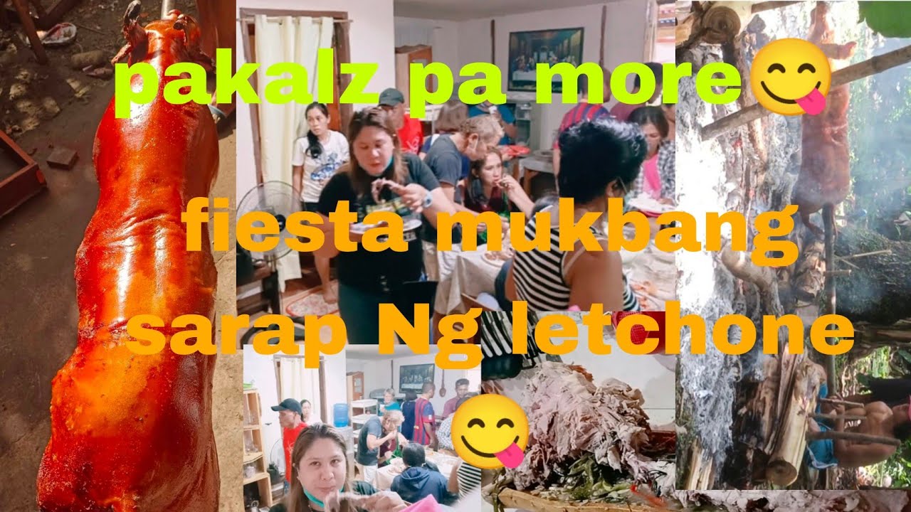 Fiesta mukbang sarap Ng Letchone - YouTube