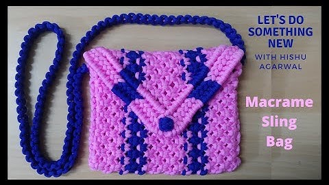 DIY  Macrame Sling Bag | How To make Purse | Beautiful Macrame Bag Step By Step