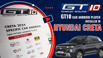 GT10 Android Player Installed in Hyundai Creta 2024