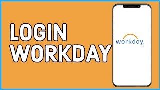 How to Login WorkDay App 2024?