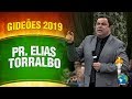 Gideões 2019 - Pr. Elias Torralbo