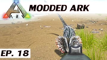 Modded ARK: Survival Evolved - Ep 18 - Pump action shotgun - single player let