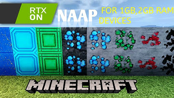 Minecraft Napp texture pack for 1gb , 2gb ram devices android | 1.18+