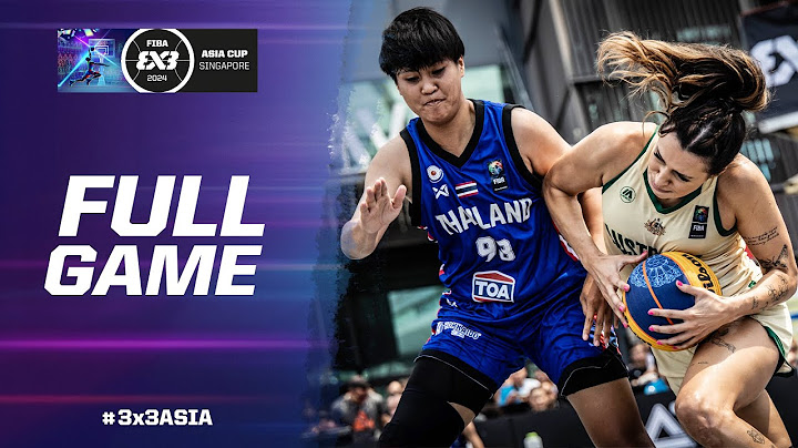 Australia 🇦🇺 vs Thailand 🇹🇭 |  Women Full Quarter-Final | FIBA 3x3 Asia Cup 2024 | 3x3 Basketball