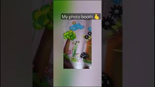 my photo booth#feedshorts#shortsvideo#fypage#fyp#subscribe